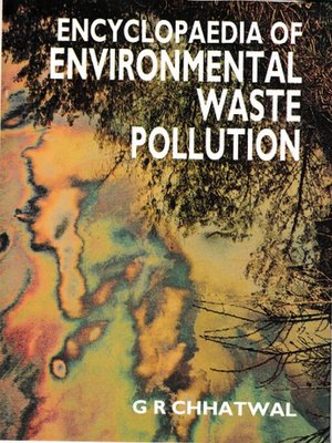 cover image of Encyclopaedia of Environmental Waste Pollution